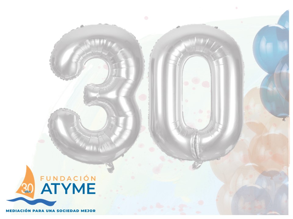 30 años trabajando en mediación fundación atyme